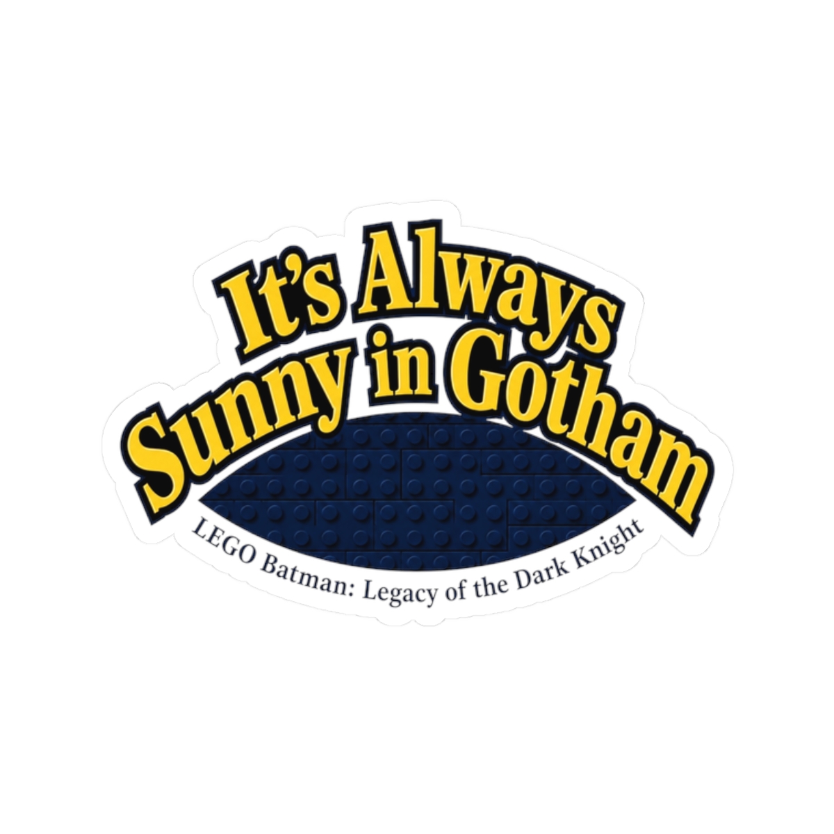 LEGO Batman: Legacy of the Dark Knight "Always Sunny in Gotham" Sticker - alternate angle 1, merchandise